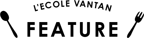 L'ECOLE VANTAN FEATURE